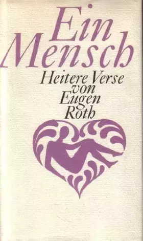 Couverture du produit · Ein Mensch - 1960 - Heitere Verse von Eugen Roth - Zeichnungen von Wilhelm M. Busch Fast sehr gutes Exemplar mit orig. Schutzum