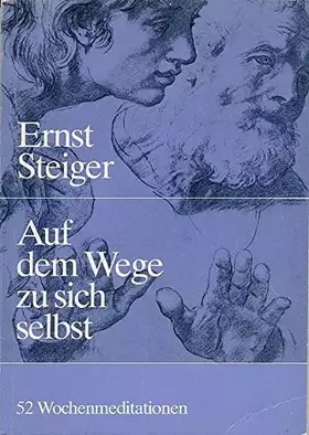 Couverture du produit · Auf dem Wege zu sich selbst: 52 Wochenmeditationen zur Selbstfindung und Entfaltung der Persönlichkeit
