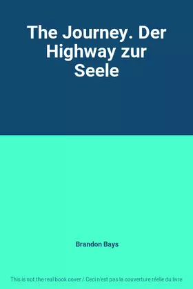 Couverture du produit · The Journey. Der Highway zur Seele