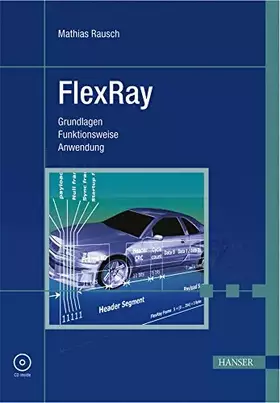 Couverture du produit · FlexRay: Grundlagen, Funktionsweise, Anwendung