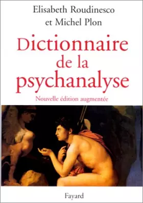 Couverture du produit · Dictionnaire de la psychanalyse