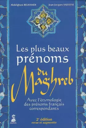 Couverture du produit · Les plus beaux prénoms du Maghreb : Avec l'étymologie des prénoms français correspondants