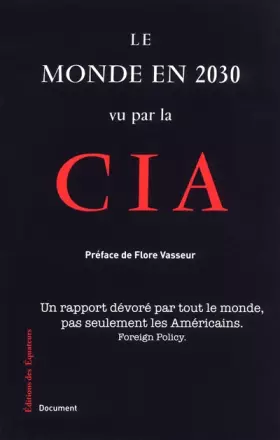 Couverture du produit · LE MONDE EN 2030 VU PAR LA CIA
