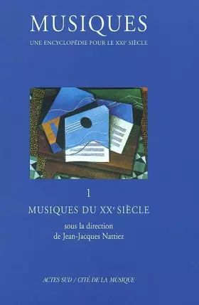 Couverture du produit · Musiques tome 1 : Musiques du XXème siècle