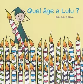 Couverture du produit · Quel âge a Lulu ?