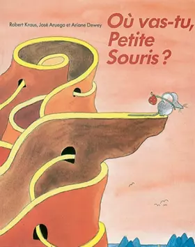 Couverture du produit · Où vas-tu petite souris ?