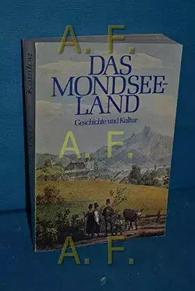 Couverture du produit · Das Mondsee-Land: Geschichte u. Kultur, Ausstellung d. Landes Oberösterreich, 8. Mai - 26. Oktober 1981, Kirche u. ehemaliges S