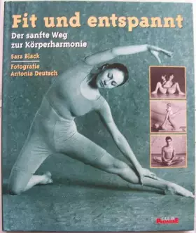 Couverture du produit · Sara Black: Fit und entspannt - Der sanfte Weg zur Körperharmonie