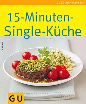 Couverture du produit · 15-Minuten-Singleküche: Limitierte Treueausgabe