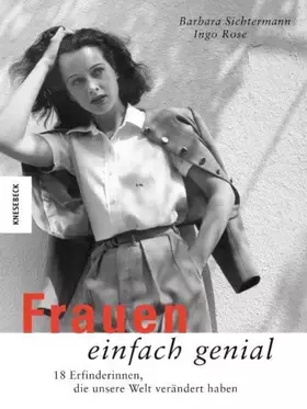 Couverture du produit · Frauen einfach genial: 18 Erfinderinnen, die unsere Welt verändert haben