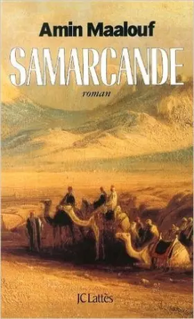 Couverture du produit · Samarcande de Amin Maalouf ( 24 juillet 2013 )