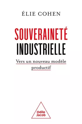 Couverture du produit · Souveraineté industrielle: Vers un nouveau modèle productif