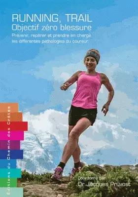 Couverture du produit · Running, Trail Objectif zéro blessure
