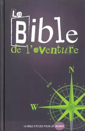 Couverture du produit · La Bible de l'aventure: La Bible d'étude pour les jeunes