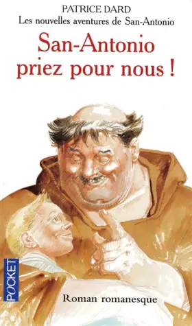 Couverture du produit · Les nouvelles aventures de San-Antonio : San-Antonio priez pour nous !