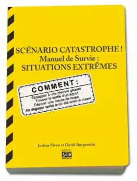 Couverture du produit · Scénario catastrophe ! Manuel de survie : Situations extrêmes