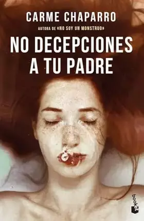 Couverture du produit · No decepciones a tu padre (Novela)