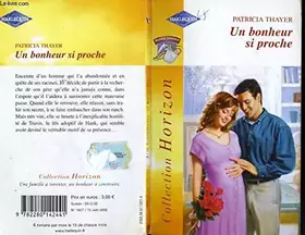 Couverture du produit · Un bonheur si proche (horizon 1827)
