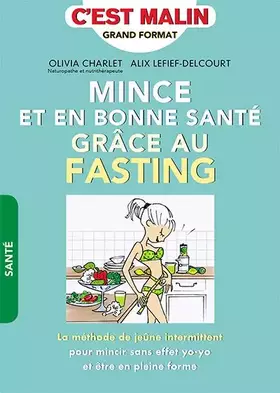 Couverture du produit · Mince et en bonne santé grâce au fasting