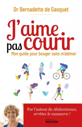 Couverture du produit · J'aime pas courir: Mon guide pour bouger sans m'abîmer