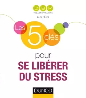 Couverture du produit · Les 5 clés pour se libérer du stress