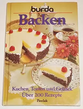 Couverture du produit · Backen. Kuchen, Torten und Gebäck