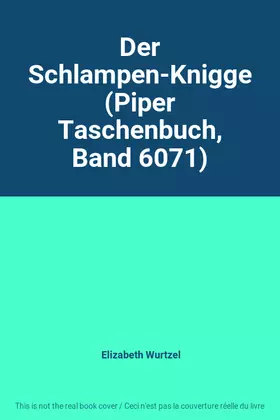 Couverture du produit · Der Schlampen-Knigge (Piper Taschenbuch, Band 6071)
