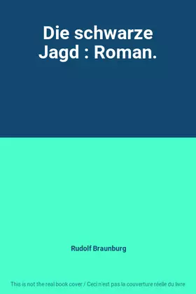 Couverture du produit · Die schwarze Jagd : Roman.