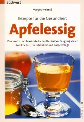 Couverture du produit · Rezepte für die Gesundheit - Apfelessig