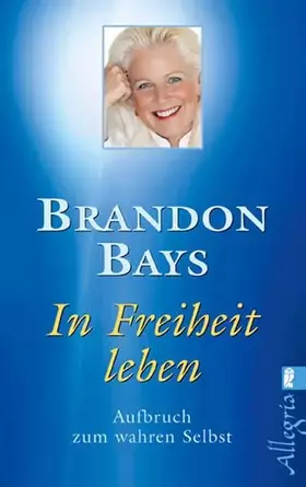 Couverture du produit · In Freiheit leben: Aufbruch zum wahren Selbst