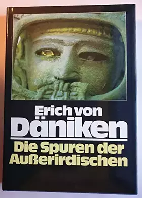 Couverture du produit · Die Spuren des Ausserirdischen