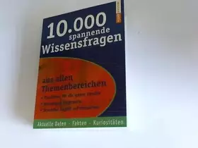 Couverture du produit · 10.000 spannende Wissensfragen aus allen Themenbereichen. Quizfieber für die ganze Familie. Vielseitiger Fragenmix. Schneller Z