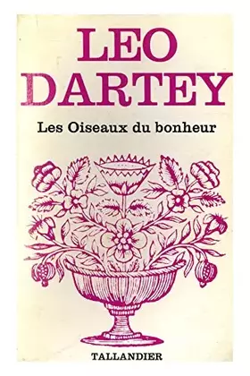 Couverture du produit · Les oiseaux du bonheur / Dartey, Léo / Réf 11765