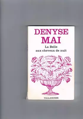 Couverture du produit · La Belle aux cheveux de nuit (Floralies)