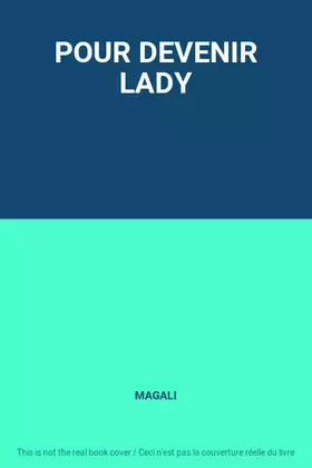 Couverture du produit · POUR DEVENIR LADY