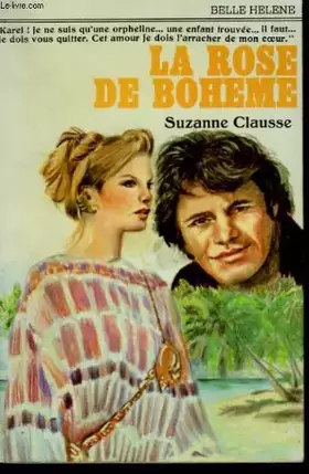 Couverture du produit · La rose de boheme. collection : a la belle helene.