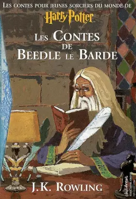 Couverture du produit · Les Contes de Beedle le Barde