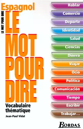 Couverture du produit · Le Mot pour dire Espagnol