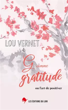 Couverture du produit · G comme gratitude: ou l'art de positiver