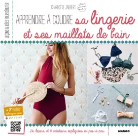 Couverture du produit · Apprendre à coudre sa lingerie et ses maillots de bain