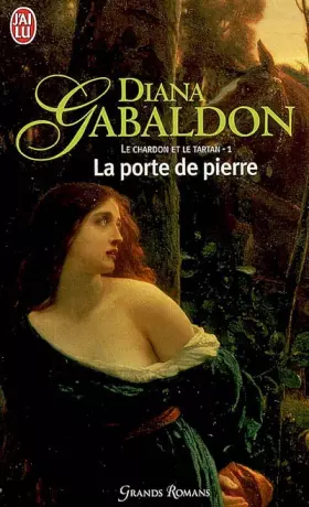 Couverture du produit · Le Chardon et le Tartan, Tome 1 : La porte de pierre