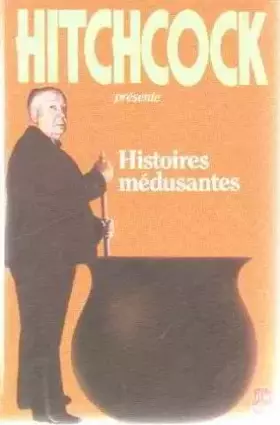 Couverture du produit · Histoires médusantes