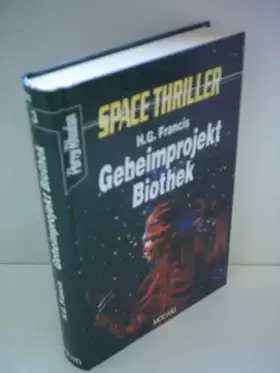 Couverture du produit · Perry Rhodan, Space Thriller, Bd.3, Geheimprojekt Biothek