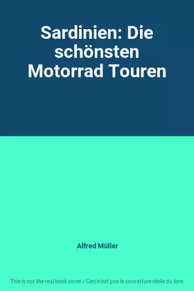 Couverture du produit · Sardinien: Die schönsten Motorrad Touren