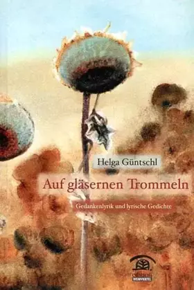 Couverture du produit · Auf gläsernen Trommeln: Gedankenlyrik und lyrische Gedichte