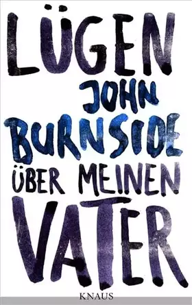 Couverture du produit · Lügen über meinen Vater: Ausgezeichnet mit dem Corine - Internationaler Buchpreis, Kategorie Belletristik 2011