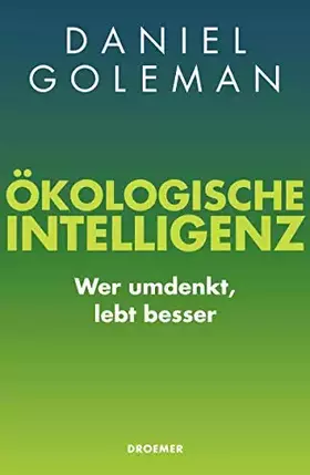 Couverture du produit · Ökologische Intelligenz: Wer umdenkt, lebt besser