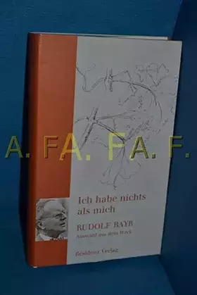 Couverture du produit · Ich habe nichts als mich: Auswahl aus dem Werk