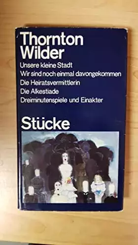 Couverture du produit · Thornton Wilder: Stücke