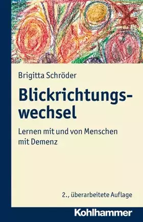 Couverture du produit · Blickrichtungswechsel: Lernen mit und von Menschen mit Demenz